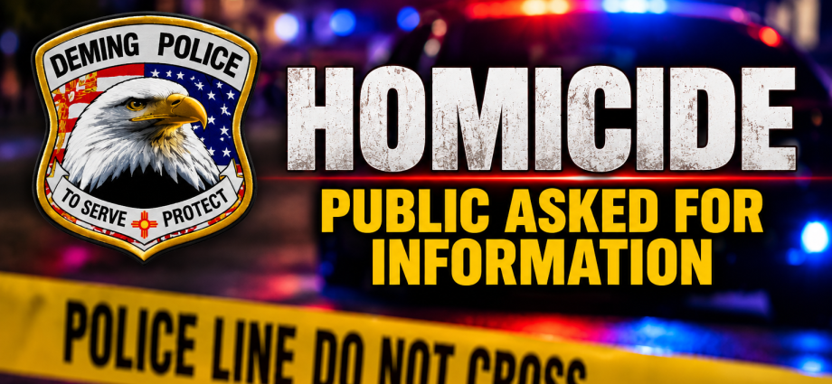 Deming Police investigating September 8 homicide; public asked for information