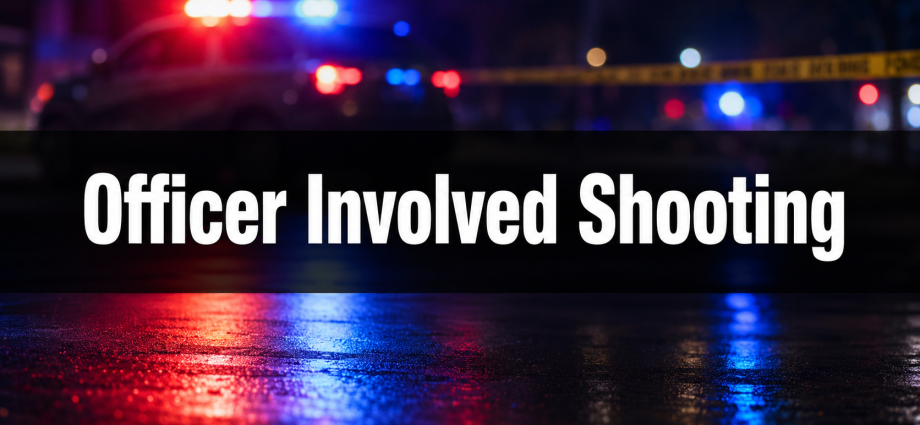 “Officer Involved Shooting.”